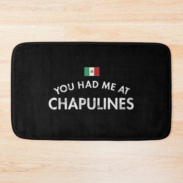 Item preview, You Had Me At Chapulines designed and sold by twHistory.