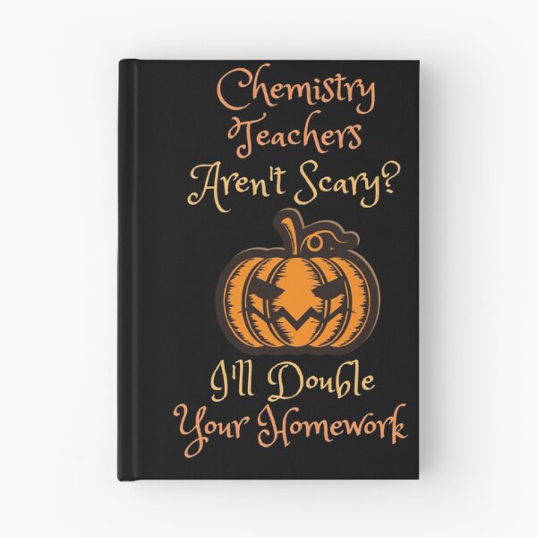 Item preview, Chemistry teacher halloween homework designed and sold by SnowballStep.