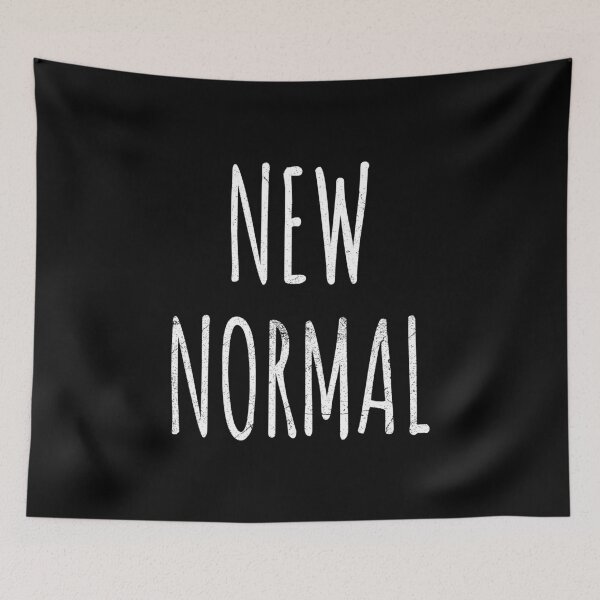 Item preview, New Normal - Funny Modern Post Crisis Life Sarcastic Saying designed and sold by bonmotto.