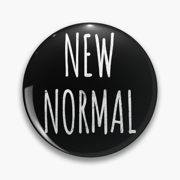 Item preview, New Normal - Funny Modern Post Crisis Life Sarcastic Saying designed and sold by bonmotto.