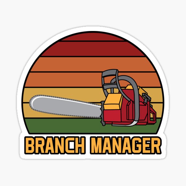 Item preview, Funny Branch Manager Chainsaw Lumberjack, Tree Climber Joke designed and sold by Huhnerdieb Apparel.