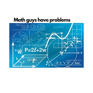 Artwork thumbnail, Math Guys Have Problems by UncleStuScience