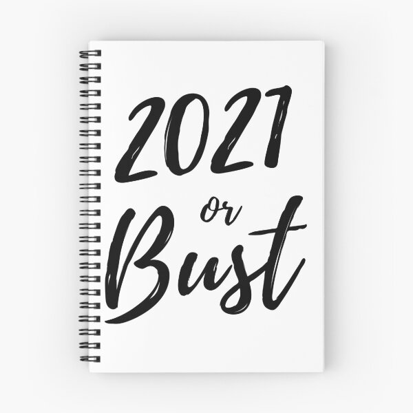 Item preview, 2021 Or Bust designed and sold by StormyMuse.