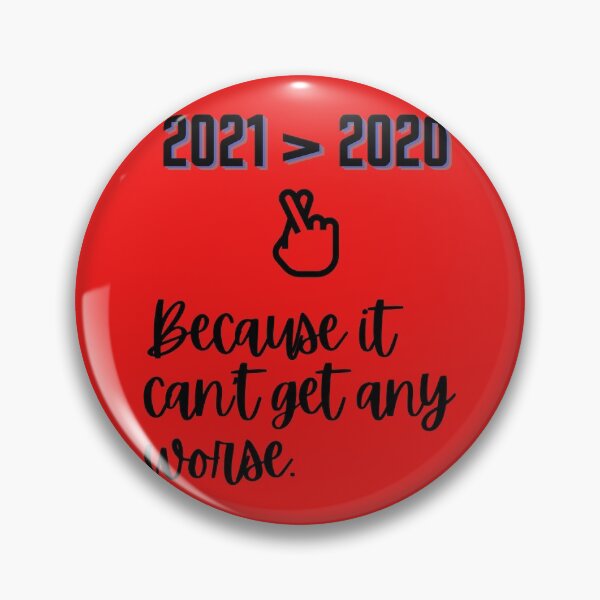 Item preview, 2021 Better Than 2020 designed and sold by StormyMuse.