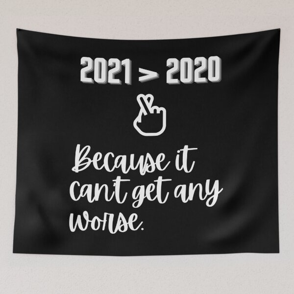 Item preview, 2021 Better Than 2020 designed and sold by StormyMuse.