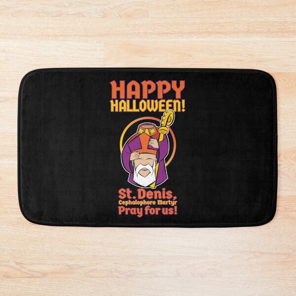 Item preview, Happy Halloween! St. Denis, Pray For Us! designed and sold by artjuniverse.