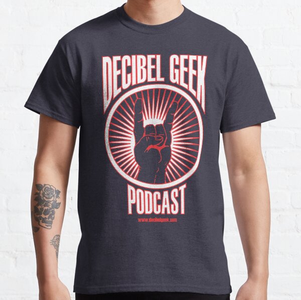Decibel Geek - Boxer Style Classic T-Shirt