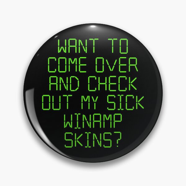 Item preview, Want to come over and check on my sick Winamp skins? designed and sold by Cuttintees.