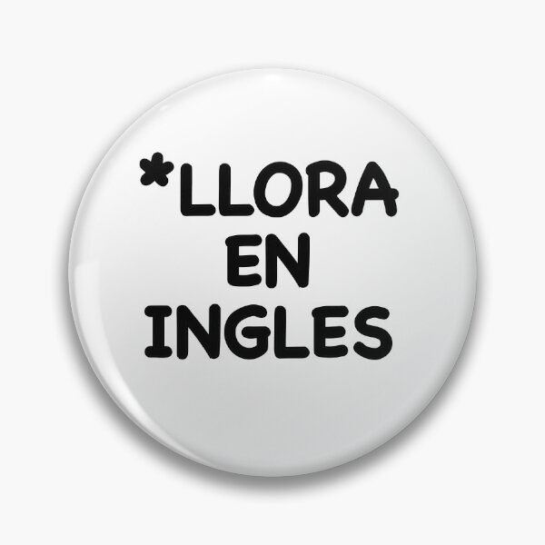 Item preview, *LLORA EN INGLES designed and sold by popculturechick.