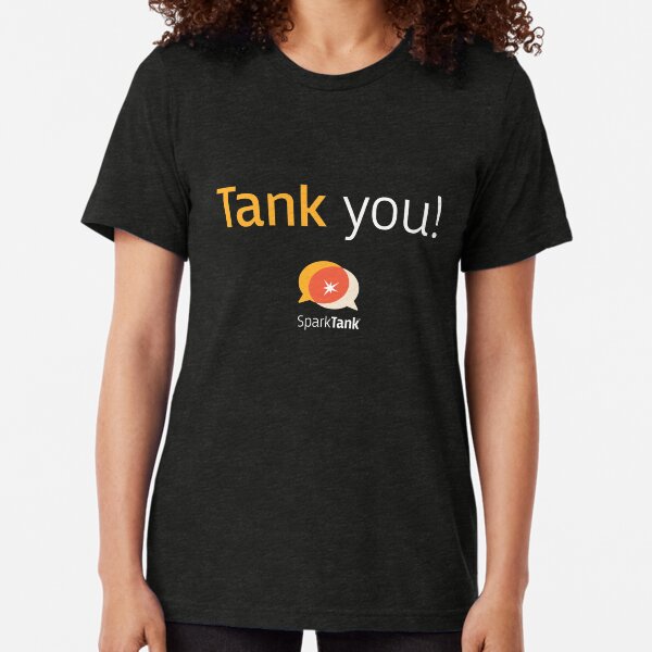 Tank you white text Tri-blend T-Shirt