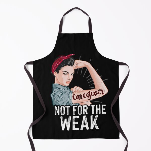 Item preview, Strong Woman Not For The Weak Caregiver Appreciation Day designed and sold by Dressed For Duty.