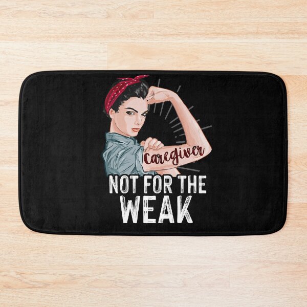 Item preview, Strong Woman Not For The Weak Caregiver Appreciation Day designed and sold by Dressed For  Duty.