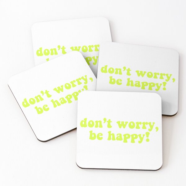 Item preview, Neon Green "Don't Worry Be Happy!" designed and sold by Maggie S.