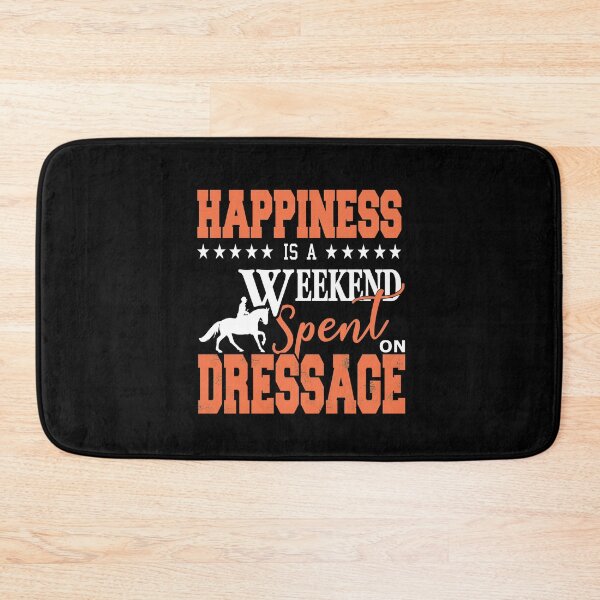 Item preview, Happiness is a Weekend spend Dressage Horse Riding designed and sold by NeXore.