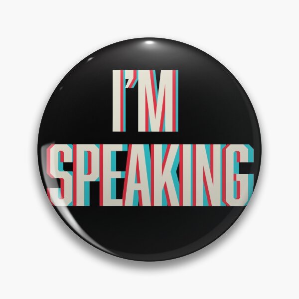 Item preview, I'M SPEAKING Sticker designed and sold by coy  zindel.