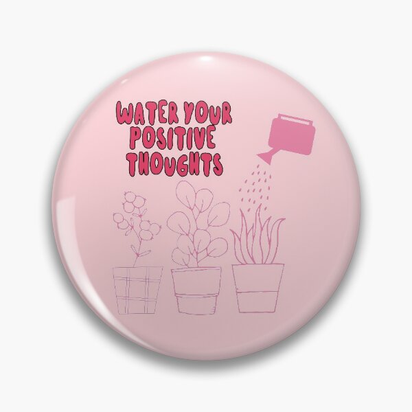 Item preview, Water Your Positive Thoughts designed and sold by maxine cunanan.