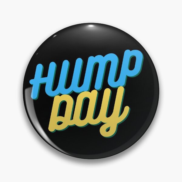 Item preview, Hump Day  designed and sold by Easy Breezy.
