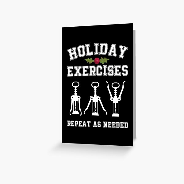 Holiday Exercises Wine Opener Funny Christmas  Greeting Card