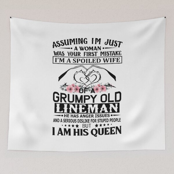 Item preview, I'm A Spoiled Wife Grumpy Old Lineman designed and sold by trendsshop.
