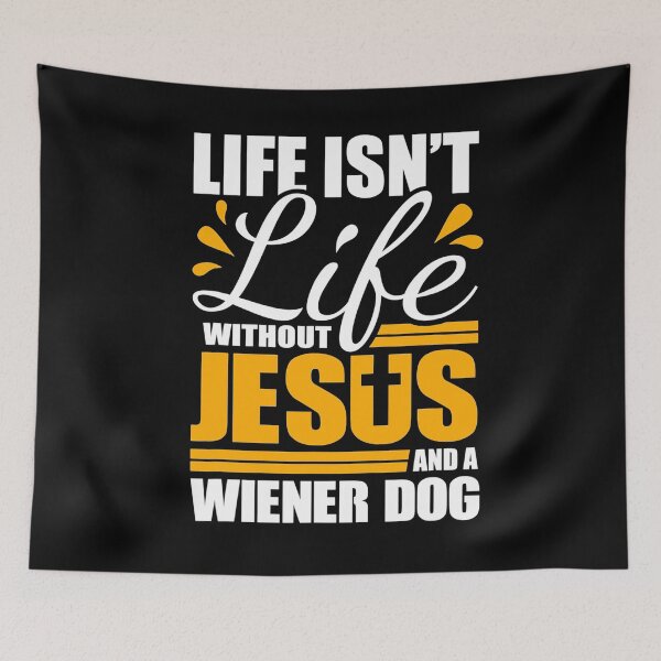 Item preview, Dachshund  Life with Jesus and Wiener Dog gift designed and sold by mlnana.