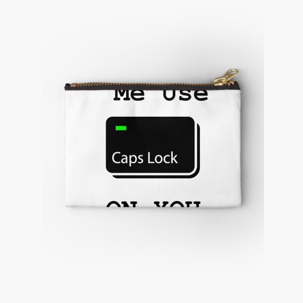 Item preview, Don't make me use caps lock on you designed and sold by Moedesigns.