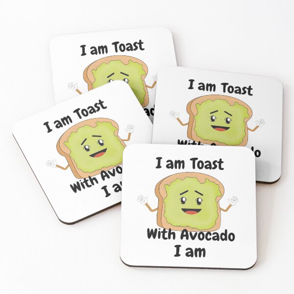 Item preview, I am Toast With Avocado I am designed and sold by Got2BSnazzy.