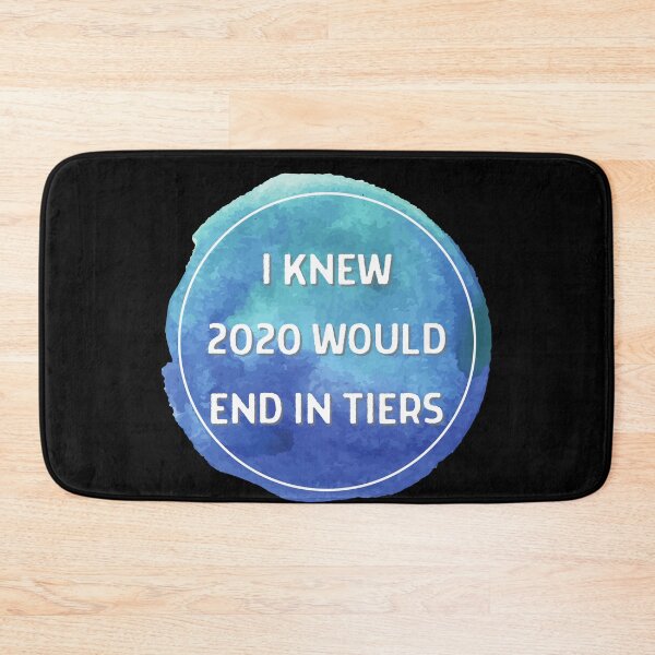 Item preview, I KNEW 2020 WOULD END IN TIERS BLUE CIRCLE DESIGN  designed and sold by Gramsta.