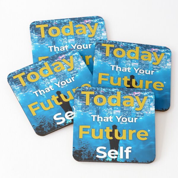 Item preview, Do something today that your future self will thank you for designed and sold by ChaseCoClothing.