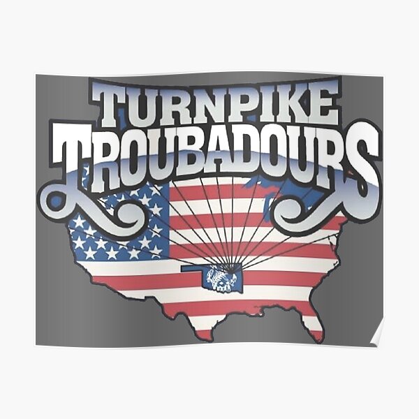 Turnpike Troubadours 1f Poster For Sale By Bume1983 Redbubble