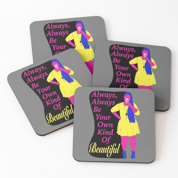 Item preview, Always, Always Be Your Own Kind Of Beautiful designed and sold by KiannasMind.