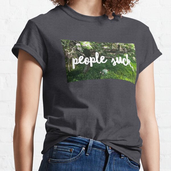 People suck Classic T-Shirt