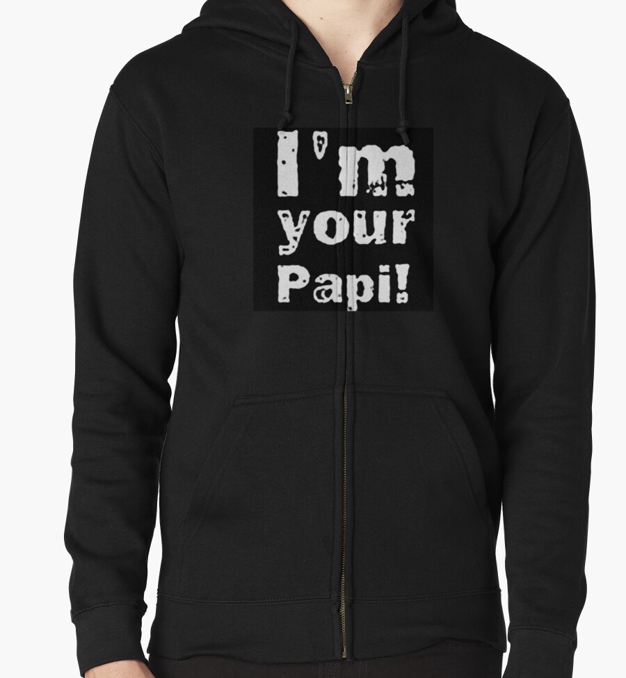 im your papi shirt