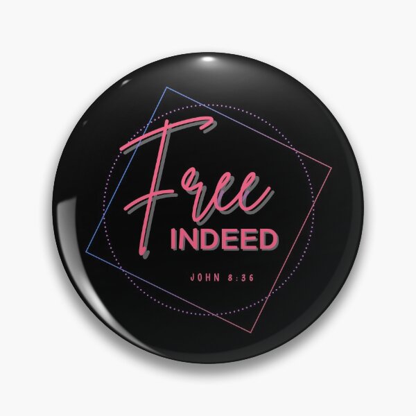 Item preview, Free Indeed (John 8:36) : Faith Based Gifts Idea designed and sold by SJRoil.