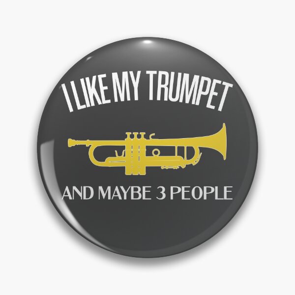 Item preview, I like my trumpet and maybe 3 people, Funny trumpet gift idea designed and sold by HEJAshirts.