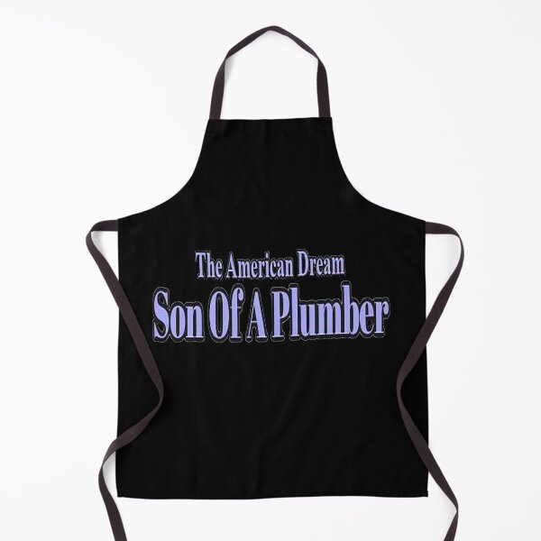 Item preview, Son Of A Plumber The American Dream designed and sold by NancyArtDesigns.