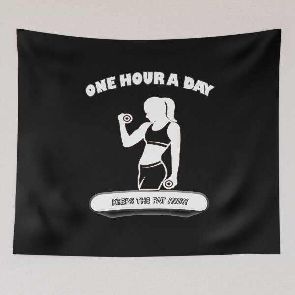 Item preview, One Hour A Day Keeps The Fat Away designed and sold by Delicious Design ⭐⭐⭐⭐⭐.