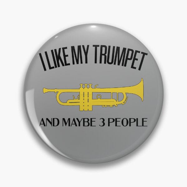 Item preview, I like my trumpet and maybe 3 people, Funny trumpet gift idea designed and sold by HEJAshirts.