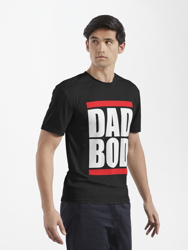 væv tofu drikke Dad Bod - RUN DMC style" Active T-Shirt for Sale by JackSkywardLink |  Redbubble