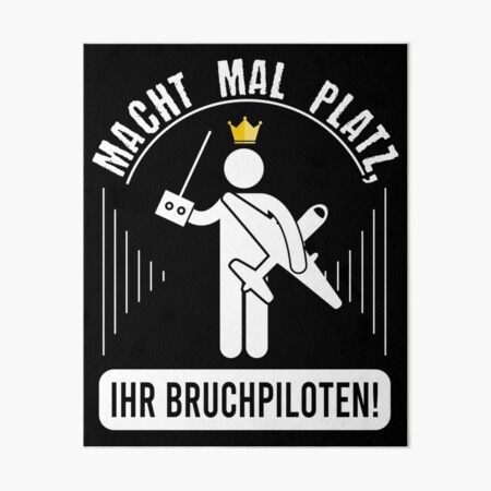 "Modellflieger Modellflug Spruch Platz Da Ihr Bruchpiloten