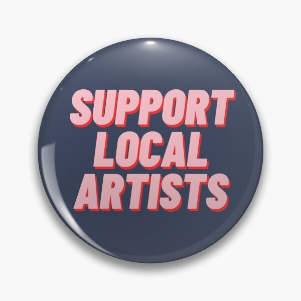 Item preview, Support Local Artists designed and sold by polishalpaca.
