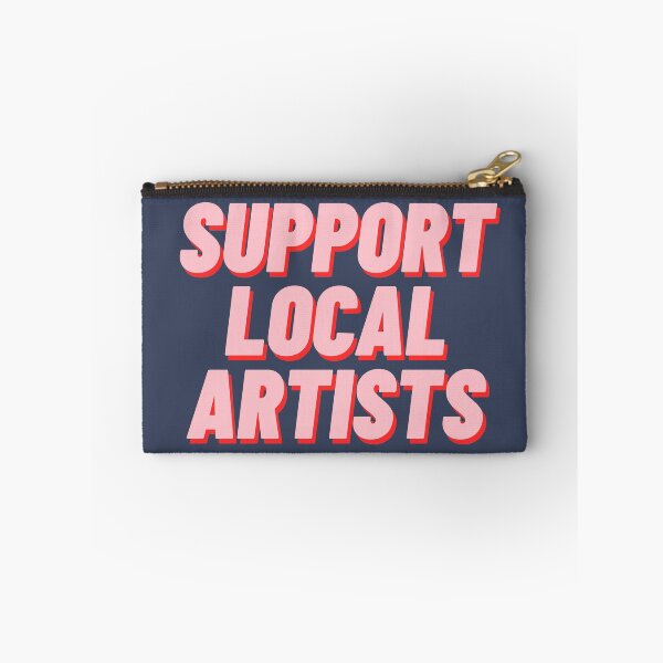 Item preview, Support Local Artists designed and sold by polishalpaca.