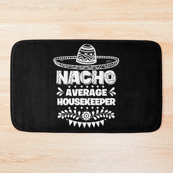 Item preview, Nacho Average Housekeeper Fun Gift Cinco De Mayo designed and sold by Orange Pieces.