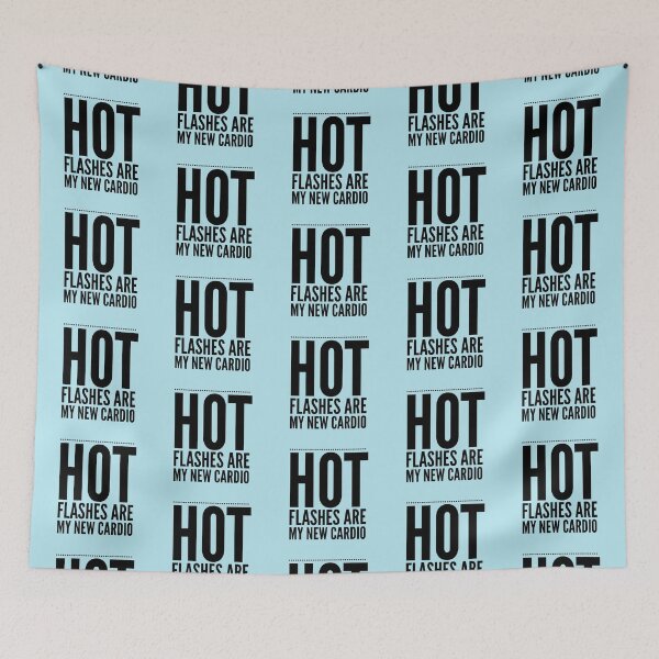 Item preview, Funny Menopause Saying - Humorous Gift for Menopausal Women - Hot Flash designed and sold by Sugar-Magnolia.