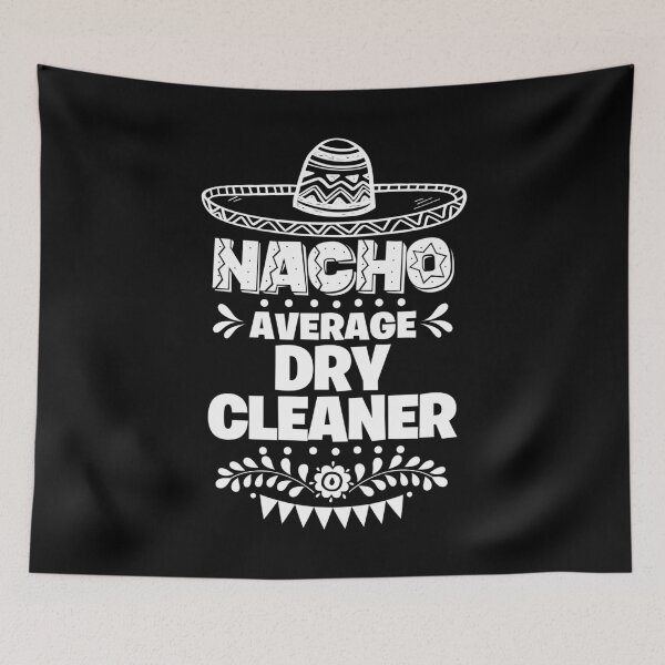Item preview, Nacho Average Dry cleaner Fun Gift Cinco De Mayo designed and sold by Orange Pieces.