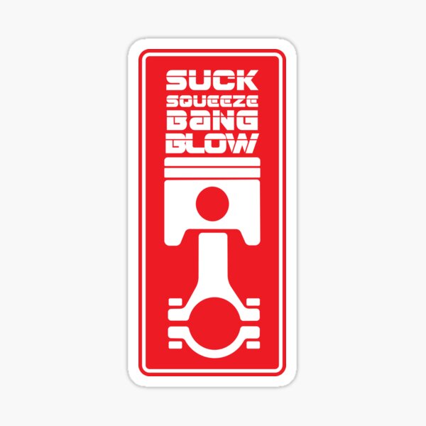 That's how engine works!! Sticker