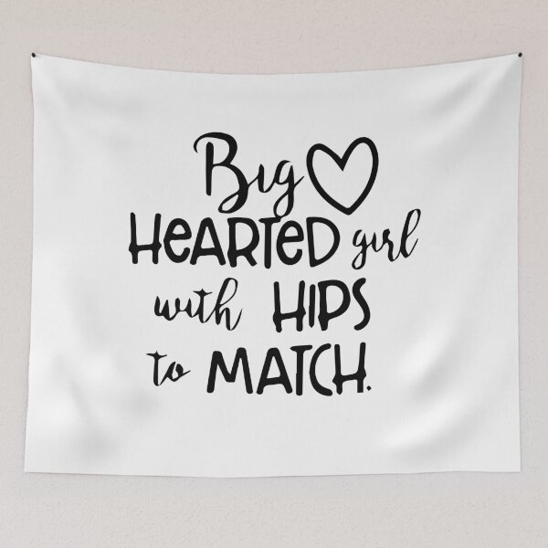 Item preview, Big Hearted Girl With Hips To Match  Heart Shape Funny Gift designed and sold by beo2119.