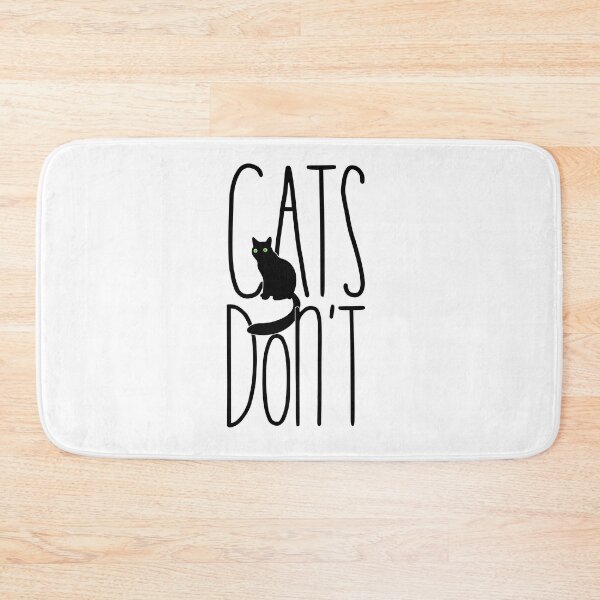 Item preview, Cats don't designed and sold by Jokertags.