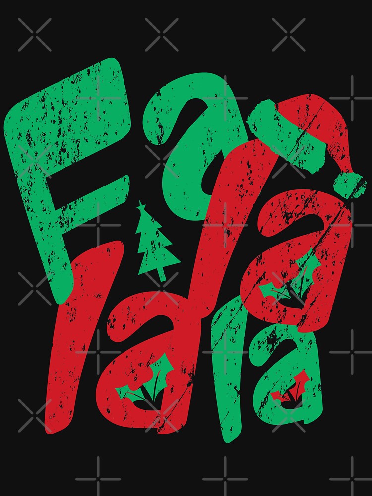 Vintage Christmas Fa La La La by NextLVLShirts