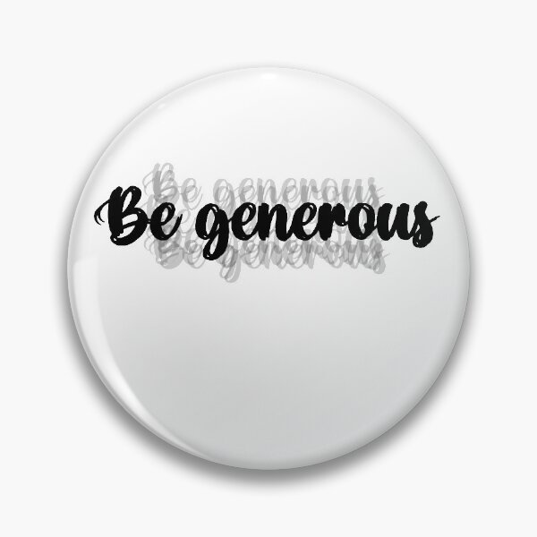 Item preview, Be Generous , positive vibes  designed and sold by 0umStore.