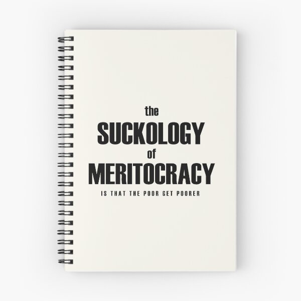 Item preview, Meritocracy sucks designed and sold by bluehair.